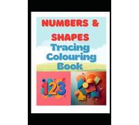 Numbers & Shapes Tracing Colouring Book