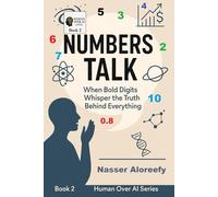 Numbers Talk: When Bold Digits Whisper the Truth Behind Everything