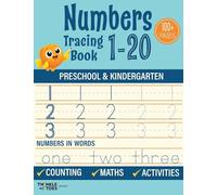 Numbers Tracing Book 1 - 20: Fun Number Tracing, Counting & Early Math Activities for Preschool & Kindergarten Ages 3-5