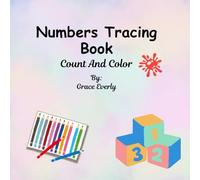 Numbers Tracing Book: Count and Color