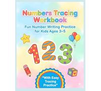 Numbers Tracing Workbook for Kids Ages 3-5: Fun Number Writing Practice from 1 to 30