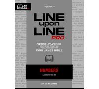 Numbers: Vol 4 - Line Upon Line PRO Bible Study Series (Line Upon Line PRO - Old Testament)