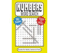 Numbers Word Search Book: Number Word Searches with Easy to Read Print featuring 4 to 10 Digit Numbers | 6x9 inches, 110 pages | 50+ Puzzles … Gift for Vacations, Travel, Holidays and Leisure