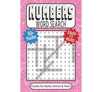 Numbers Word Search Puzzle Book: Number Searches with Easy to Read Print Featuring Unique Fun Number Combos | 6x9 inches, 110 pages | 50+ Puzzles … Gift for Vacations, Holidays and Free Times