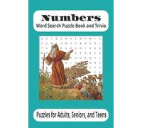Numbers Word Search Puzzle Book: Word Searches with Easy to Read Print about the Book of Numbers, the Bible, and Trivia Questions | 6x9 inches, 118 ... Sunday School Classes, and Free Times