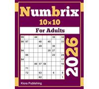 Numbrix (10×10): 2026 Numbrix Puzzle Book for Adults Easy to Hard