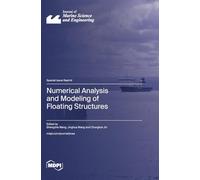 Numerical Analysis and Modeling of Floating Structures