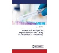 Numerical Analysis of Experimental Data using Mathematical Modelling