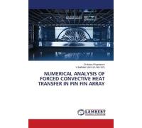 NUMERICAL ANALYSIS OF FORCED CONVECTIVE HEAT TRANSFER IN PIN FIN ARRAY