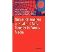 [Numerical Analysis of Heat and Mass Transfer in Porous Media] (By: J. M. P. Q. Delgado) [published: July, 2012]