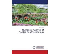 Numerical Analysis of Planted Roof Technology