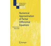 Numerical Approximation of Partial Differential Equations: 23 (Springer Series in Computational Mathematics)