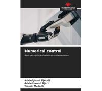 Numerical control: Basic principles and practical implementation