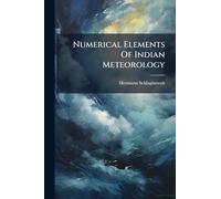 Numerical Elements Of Indian Meteorology