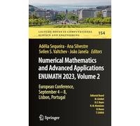 Numerical Mathematics and Advanced Applications ENUMATH 2023, Volume 2: European Conference, September 4-8, Lisbon, Portugal: 154 (Lecture Notes in Computational Science and Engineering)