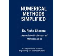 Numerical Methods Simplified: A Comprehensive Guide for Engineering and GATE Students