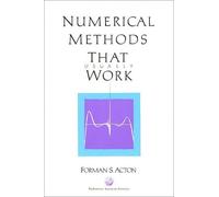 Numerical Methods that Work Paperback (Spectrum)