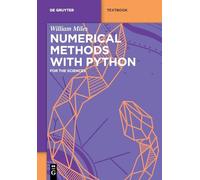 Numerical Methods with Python: for the Sciences (De Gruyter Textbook)