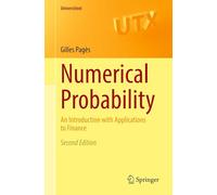 Numerical Probability: An Introduction with Applications to Finance (Universitext)