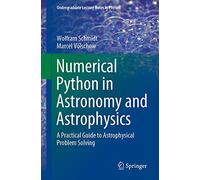 Python Numérico en Astronomía y Astrofísica – Guía práctica de resolución de problemas
