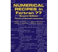 Numerical Recipes In Fortran 77: Volume 1 Volume 1 Of Fortran Numerica