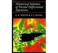 Numerical Solution of Partial Differential Equations by K. W. Morton (1994-10-20)