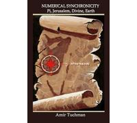 Numerical Synchronicity: Pi, Jerusalem, Divine, Earth (The Divine Equation)