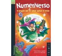 Numeriverso. El Dragón Que No Sabía Sumar Ni Restar