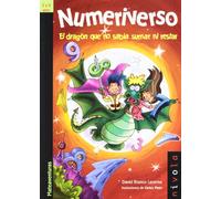 Numeriverso. El dragón que no sabía sumar ni restar (Junior)