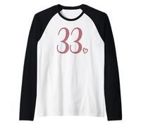 Número 33, Treinta y Tres para Mujeres 33 Años 33 Cumpleaños Camiseta Manga Raglan