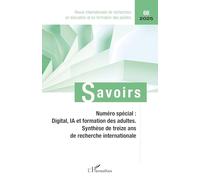 Numéro spécial : Digital, IA et formation des adultes: Synthèse de treize ans de recherche internationale: 68