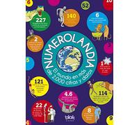 Numerolandia: El mundo en más de 2,000 cifras y datos / / Numberland: El Mundo En Mas De 2,000 Cifras Y Datos / the World in over 2,000 Figures and Facts (Cuentos infantiles ilustrados)