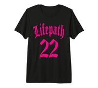 NUMEROLOGÍA Nacimiento Camino DE Vida 22 Cuatro 4 ÁNGEL NO Camiseta Premium
