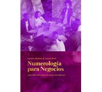 Numerología para negocios: ¿Qué debo saber antes de iniciar una empresa"