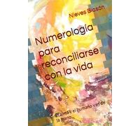 Numerología para reconciliarse con la vida: El alma y el humano van de la mano