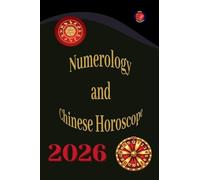 Numerology and Chinese Horoscope 2026