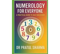 Numerology for Everyone: A Practical Guide to Self-Discovery