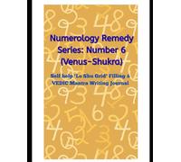 Numerology Missing Number Remedy Series 6 (1-9): |:: Lo Shu Grid Filling Practice Book: Vedic numerology solution to missing number 6 related to ... with Numbers & Planets Missing numbers