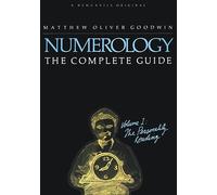 Numerology: The Complete Guide: Volume 1: The Personality Reading