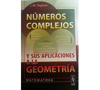 Números complejos y sus aplicaciones a la geometría