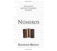 Números: el viaje hacia la tierra prometida (Comentario Antiguo Testamento Andamio)