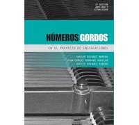 Números gordos en el proyecto de instalaciones: Edición ampliada y actualizada: 3