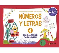 Números y letras 4. Un cuaderno para jugar (6-7 años)