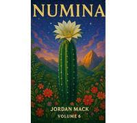 Numina Vol. 6 The Light of the Andes (San Pedro): The Light of the Andes (San Pedro)