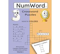 NumWord Crossword Puzzles: 885 Puzzle Words Cryptogram-Style Brain Games for Adults, Seniors, and Teens (Volume 1)