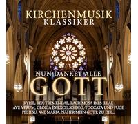 Nun Danket Alle Gott - Kirchenmusik Klassiker
