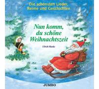 Nun Komm,du Schöne Weihnachtszeit