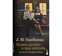 Nunca ayudes a una extraña (Crimen y misterio)