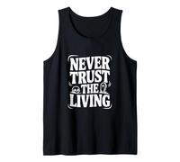 Nunca confíes en el Espeluznante Halloween Viviente Camiseta sin Mangas
