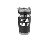 Nunca confíes en nadie mayor de 30 Vaso térmico de acero inoxidable de doble pared